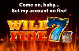 Wild Fire 7s