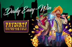 Daily Easy-Win with Paydirt Go for the Gold!