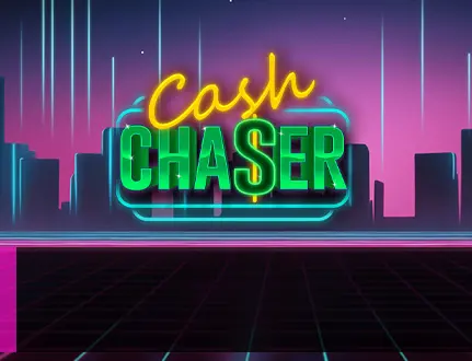 Cash Chaser has landed!