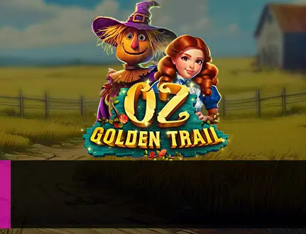 Oz Golden Trail at Uptown Aces