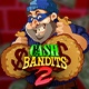 Cash Bandits 2