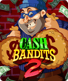 Cash Bandits 2