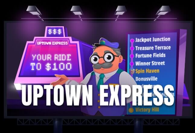 Uptown Express: Your Ride to $100